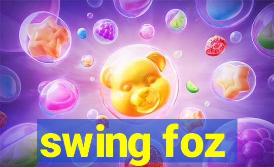 swing foz